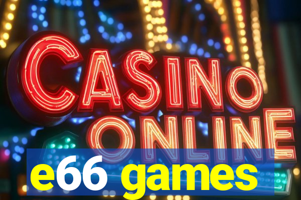 e66 games